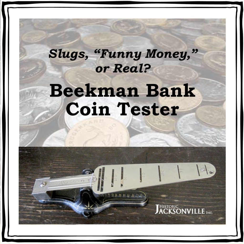 Beekman Bank Nuggets | Historic Jacksonville, Inc.